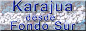 Karajua desde Fondo Sur